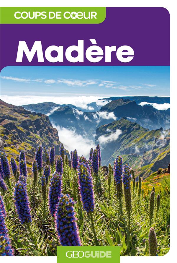 GEOGUIDE COUPS DE COEUR : MADERE - COLLECTIF - NC