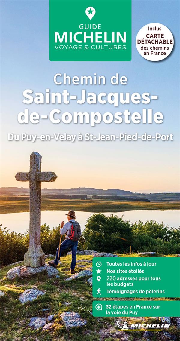 CHEMIN DE SAINT-JACQUES-DE-COMPOSTELLE : DU PUY-EN-VELAY A ST-JEAN-PIED-DE-PORT (EDITION 2024) - XXX - MICHELIN