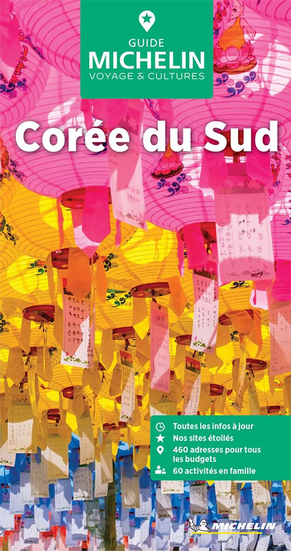 GUIDES VERTS MONDE - GUIDE VERT COREE DU SUD - XXX - MICHELIN