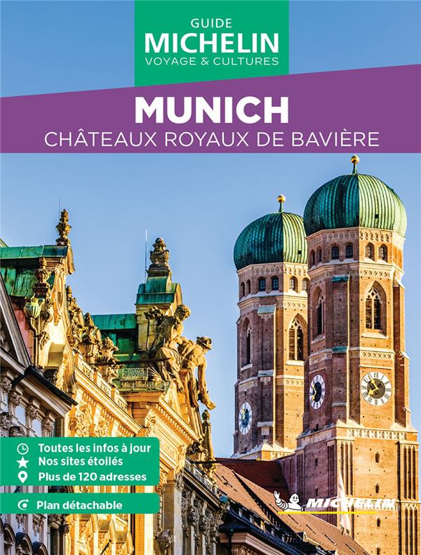 GUIDES VERTS WE#038;GO EUROPE - GUIDE VERT WE#038;GO MUNICH, CHATEAUX ROYAUX DE BAVIERE - XXX - MICHELIN