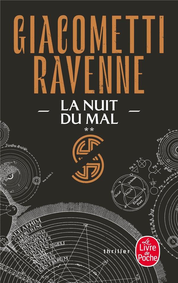 LE CYCLE DU SOLEIL NOIR T.2 : LA NUIT DU MAL - GIACOMETTI/RAVENNE - LGF/Livre de Poche