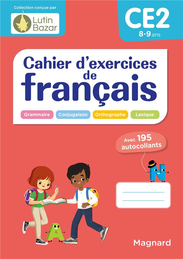 MES FICHES MEMO : CAHIER D'EXERCICES DE FRANCAIS CE2 : UN CAHIER CONCU PAR LUTIN BAZAR - CEARD MORGANE - MAGNARD