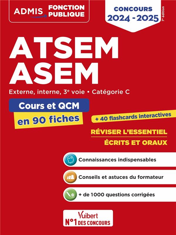 ATSEM ASEM : CATEGORIE C  -  COURS ET QCM EN 90 FICHES  -  EXTERNE, INTERNE, 3E VOIE (EDITION 2024/2025) - DUBUIS/LAPLACE - VUIBERT