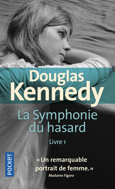 LA SYMPHONIE DU HASARD TOME 1 - KENNEDY - POCKET