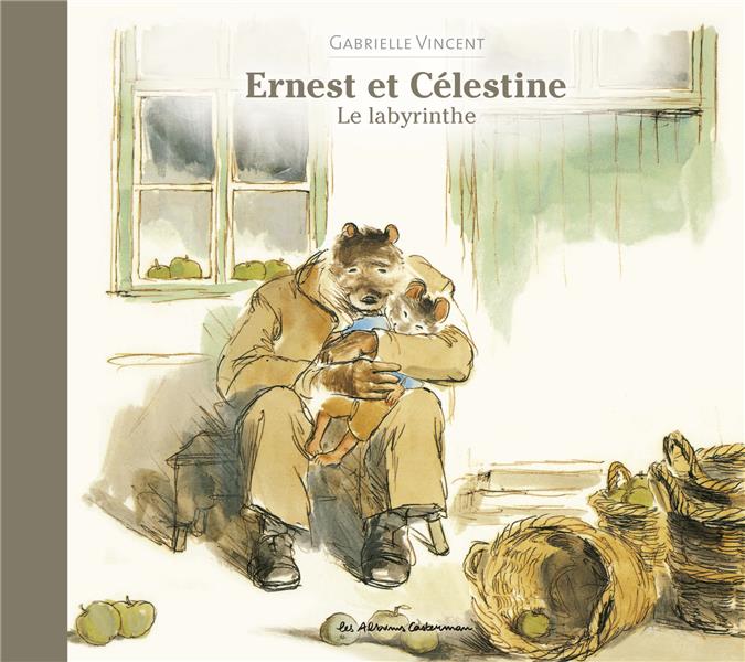 ERNEST ET CELESTINE : LE LABYRINTHE - VINCENT GABRIELLE - CASTERMAN