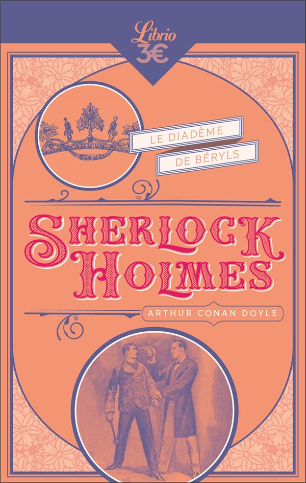 SHERLOCK HOLMES : LE DIADEME DE BERYLS - DOYLE - J'AI LU