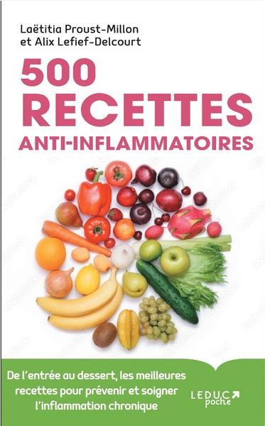 500 RECETTES ANTI-INFLAMMATOIRES - LEFIEF-DELCOURT - QUOTIDIEN MALIN