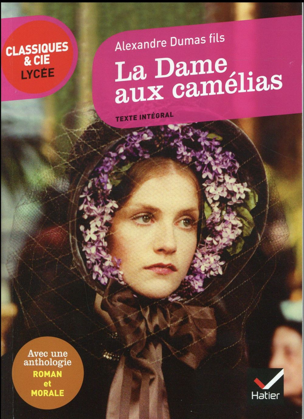 LA DAME AUX CAMELIAS - DUMAS (FILS) A. - Hatier