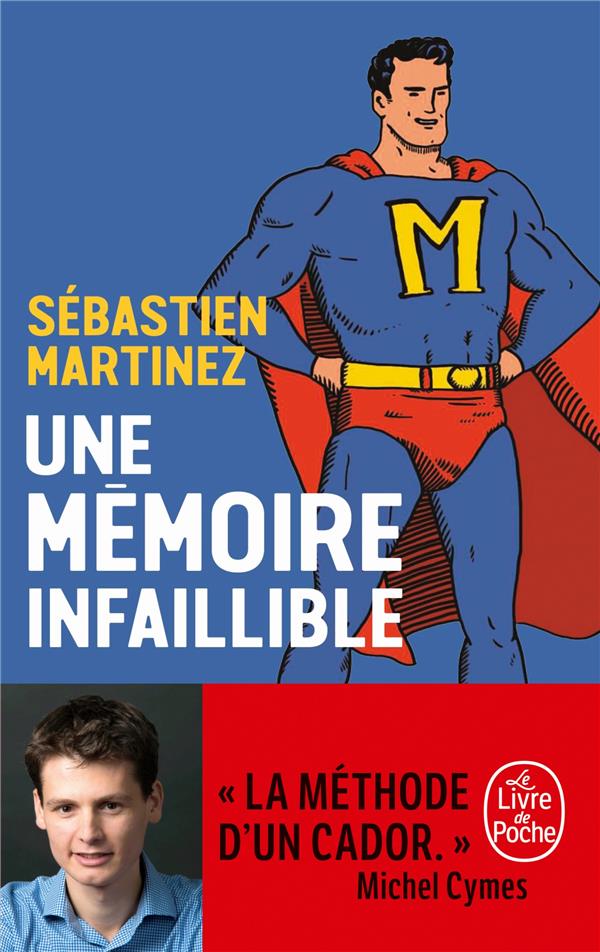 UNE MEMOIRE INFAILLIBLE - MARTINEZ SEBASTIEN - NC