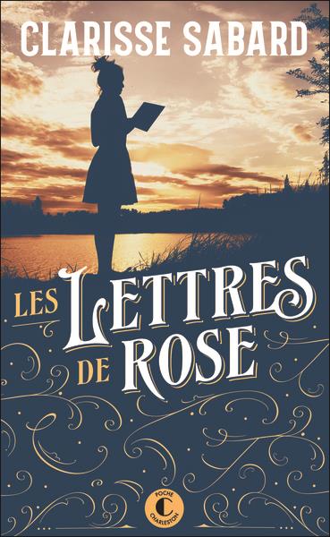 LES LETTRES DE ROSE - SABARD CLARISSE - CHARLESTON