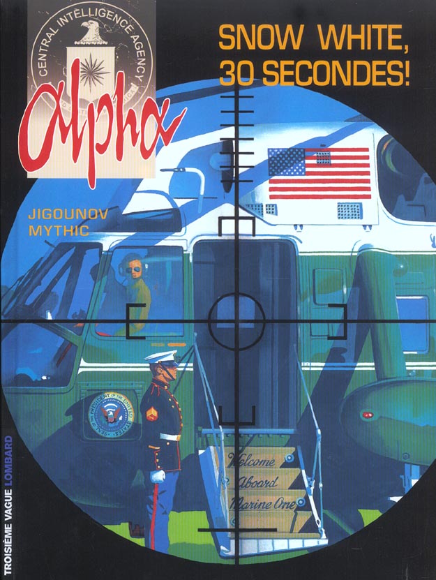 ALPHA TOME 7 : SNOW WHITE, 30 SECONDES ! - JIGOUNOV IOURI - LOMBARD