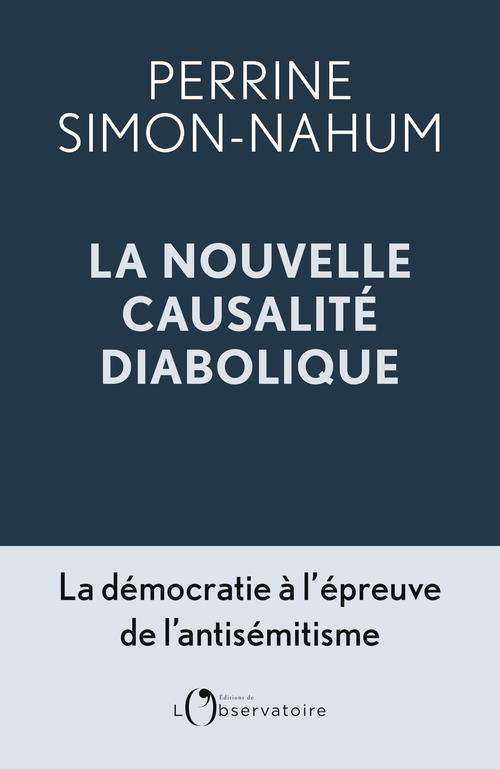 ANTISEMITISME ET DEMOCRATIE : POUR UN URGENT SURSAUT REPUBLICAIN - SIMON-NAHUM PERRINE - L'OBSERVATOIRE