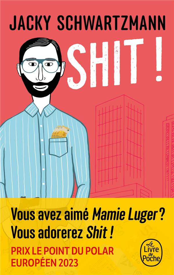 SHIT ! - SCHWARTZMANN  JACKY - LGF/Livre de Poche