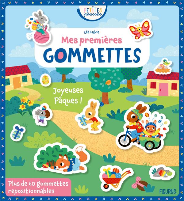 MES PREMIERES GOMMETTES : JOYEUSES PAQUES ! - FABRE LEA - NC