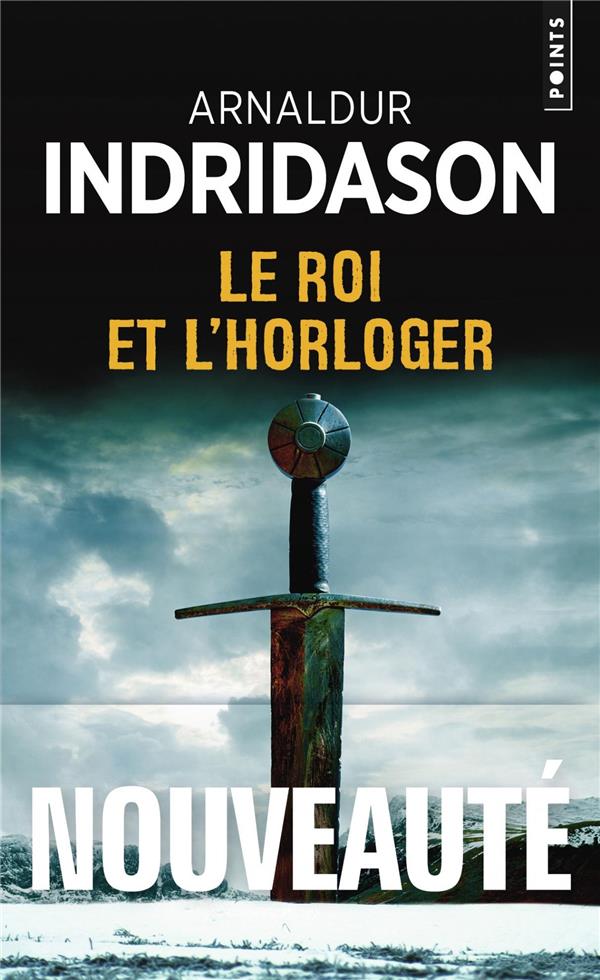 LE ROI ET L'HORLOGER - INDRIDASON - POINTS