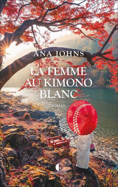 LA FEMME AU KIMONO BLANC - JOHNS  ANA - CHARLESTON