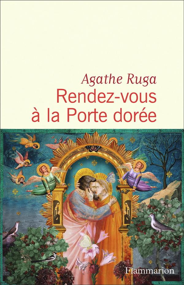 RENDEZ-VOUS A LA PORTE DOREE - RUGA AGATHE - FLAMMARION