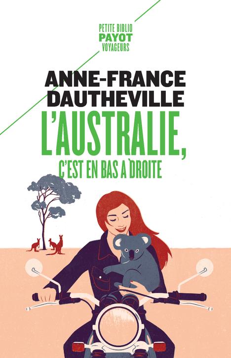 L'AUSTRALIE, C'EST EN BAS A DROITE - DAUTHEVILLE A-F. - PAYOT POCHE