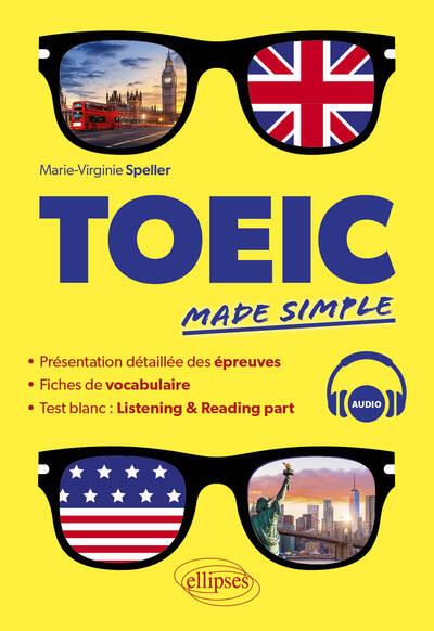 TOEIC MADE SIMPLE - SPELLER M-V. - ELLIPSES MARKET