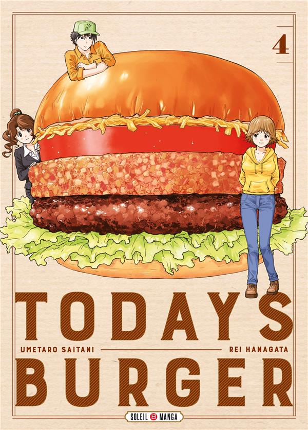 TODAY'S BURGER TOME 4 - HANAGATA - Soleil Productions