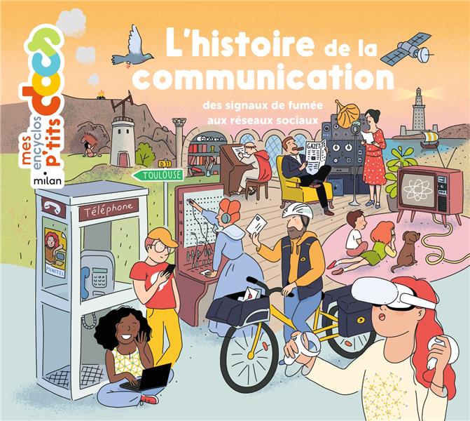 L'HISTOIRE DE LA COMMUNICATION - LEDU/FRATTINI/COTTIN - MILAN