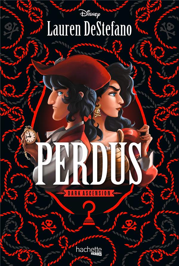 DISNEY DARK ASCENSION : PERDUS - DESTEFANO LAUREN - HACHETTE