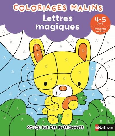 COLORIAGES MALINS : LETTRES MAGIQUES  -  MS - VIDAL/CAMEL - CLE INTERNAT