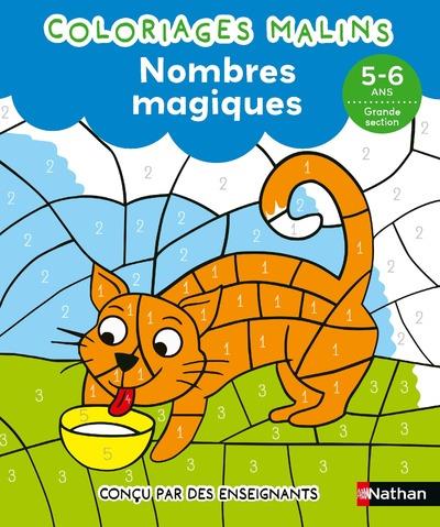 COLORIAGES MALINS : NOMBRES MAGIQUES  -  GS - GRISON/PICARD/TAIEB - CLE INTERNAT