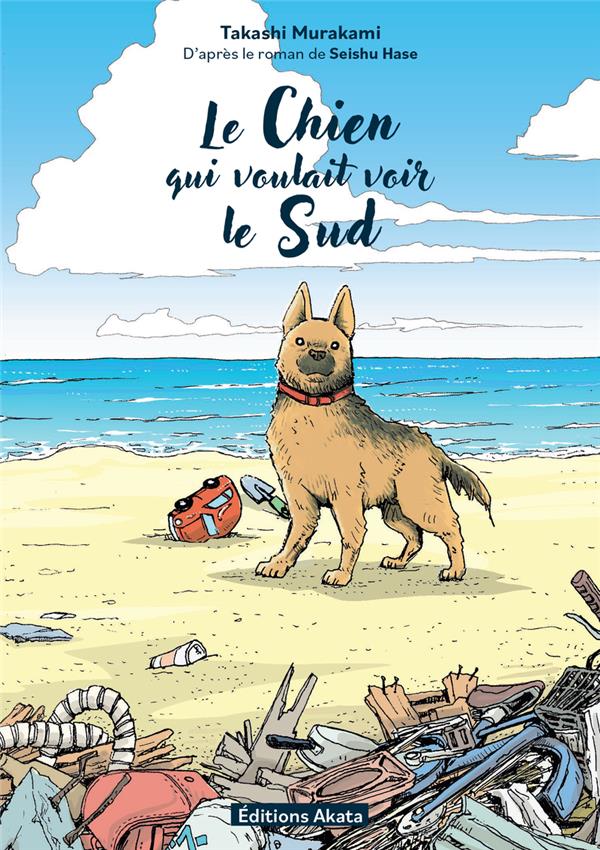 LE CHIEN QUI VOULAIT VOIR LE SUD - HASE/MURAKAMI - NOMBRE 7