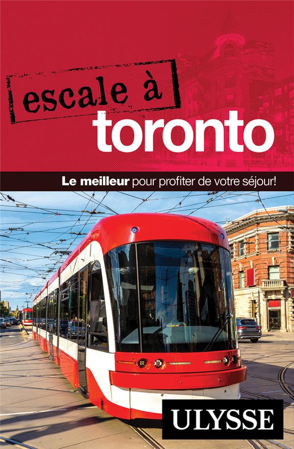 ESCALE A : TORONTO (EDITION 2024) - COLLECTIF ULYSSE - ULYSSE