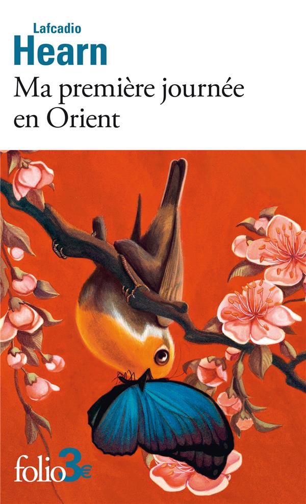 MA PREMIERE JOURNEE EN ORIENT/KIZUKI LE SANCTUAIRE LE PLUS ANCIEN DU JAPON - HEARN - GALLIMARD