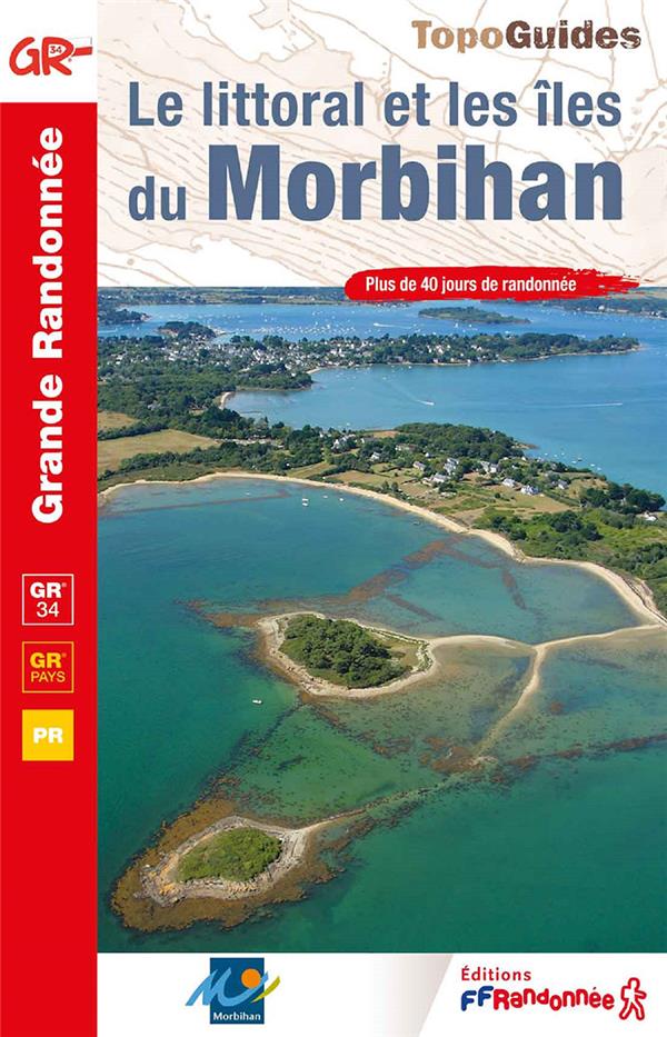 LE LITTORAL ET LES ILES DU MORBIHAN - COLLECTIF - FFRP