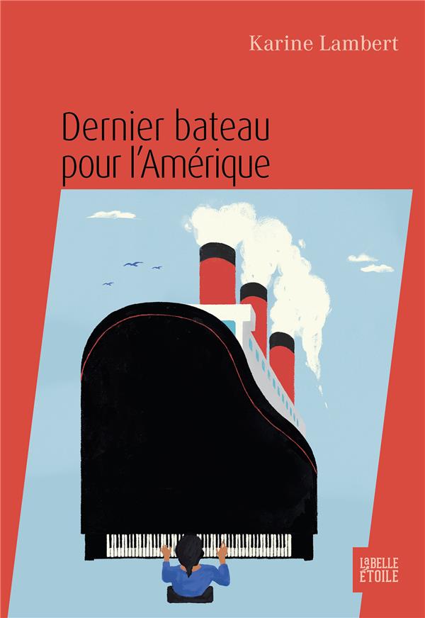 DERNIER BATEAU POUR L'AMERIQUE - LAMBERT  KARINE - MARABOUT