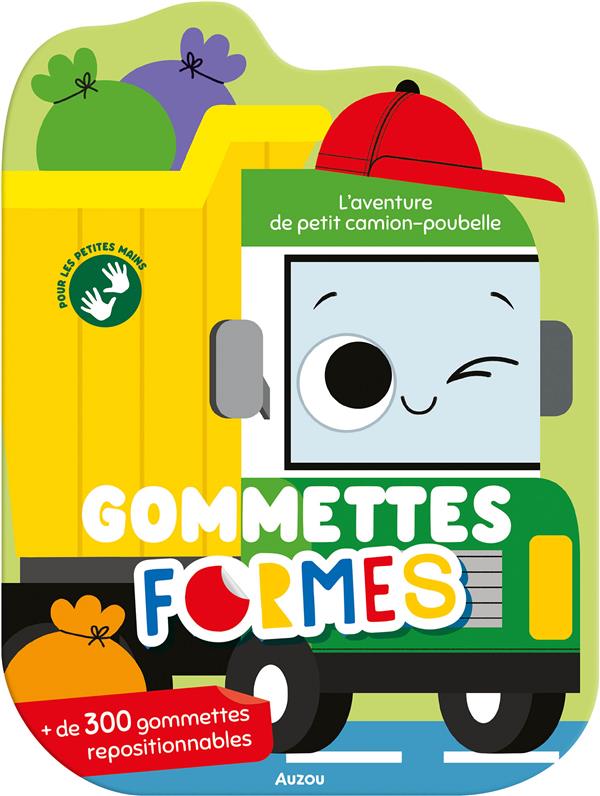 GOMMETTES FORMES - L'AVENTURE DE PETIT CAMION-POUBELLE - SORTE MARTA - PHILIPPE AUZOU