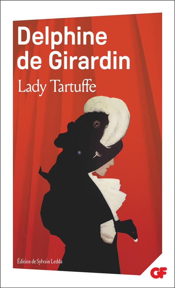 LADY TARTUFFE - DE GIRARDIN - FLAMMARION