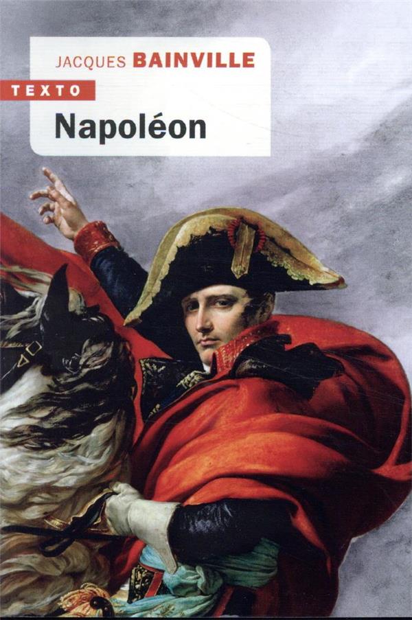 NAPOLEON - BAINVILLE JACQUES - TALLANDIER NAPOLEON - BAINVILLE JACQUES - TALLANDIER