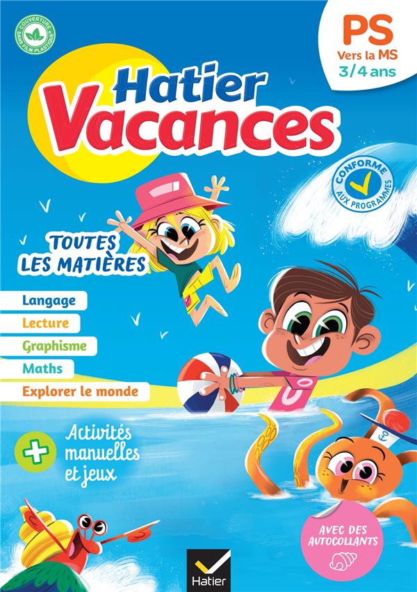 HATIER VACANCES : TOUTES LES MATIERES  -  PS VERS MS - SPAMPINATO/HAHN - HATIER SCOLAIRE