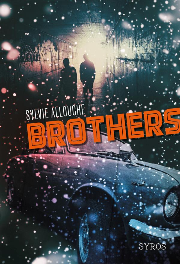 BROTHERS - ALLOUCHE SYLVIE - Syros