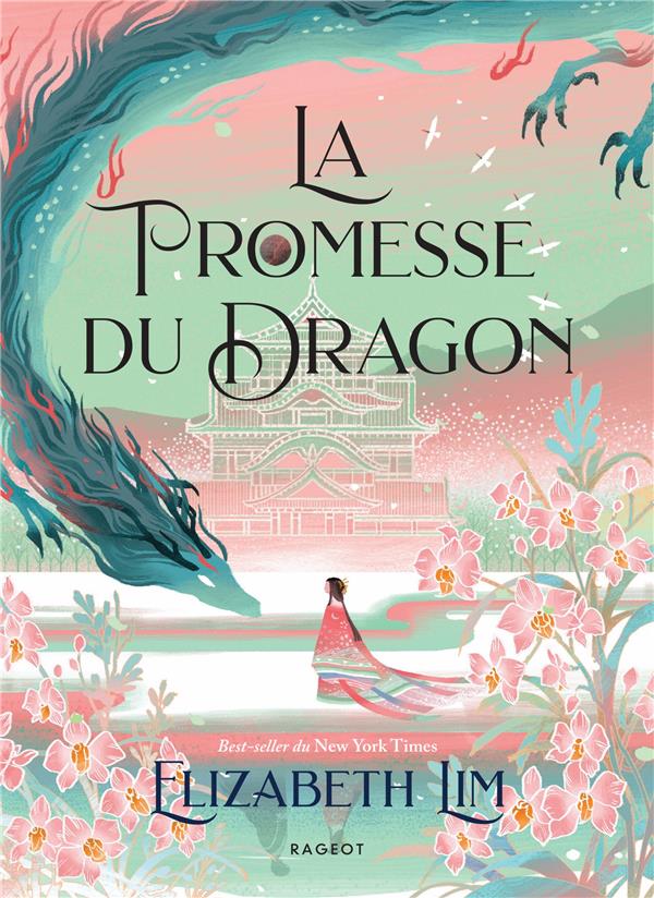 LA PROMESSE DU DRAGON - RELIEE - LIM ELIZABETH - RAGEOT