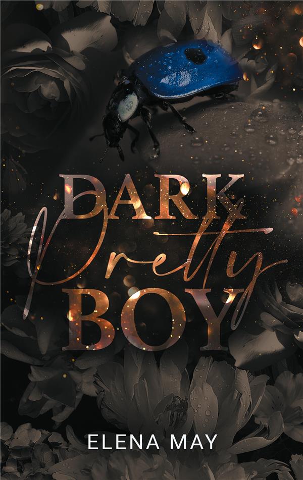 DARK PRETTY BOY - MAY ELENA - HACHETTE