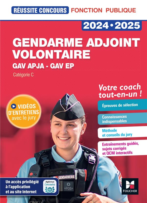 REUSSITE CONCOURS : GENDARME ADJOINT VOLONTAIRE  -  GAV APJA  ET EP  -  CATEGORIE C  -  VOTRE COACH TOUT-EN-UN ! (EDITION 2024/2025) - ALBAN/BEAL/FOUGERE - FOUCHER