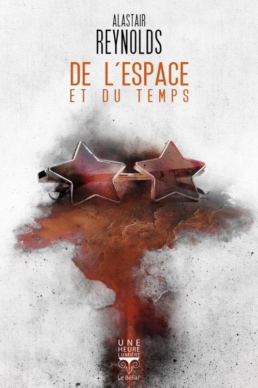 DE L'ESPACE ET DU TEMPS - REYNOLDS/POLICE - BELIAL