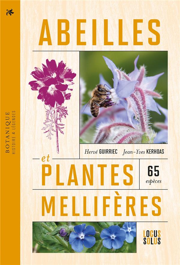 ABEILLES ET PLANTES MELLIFERES - GUIRRIEC/KERHOAS - LOCUS SOLUS