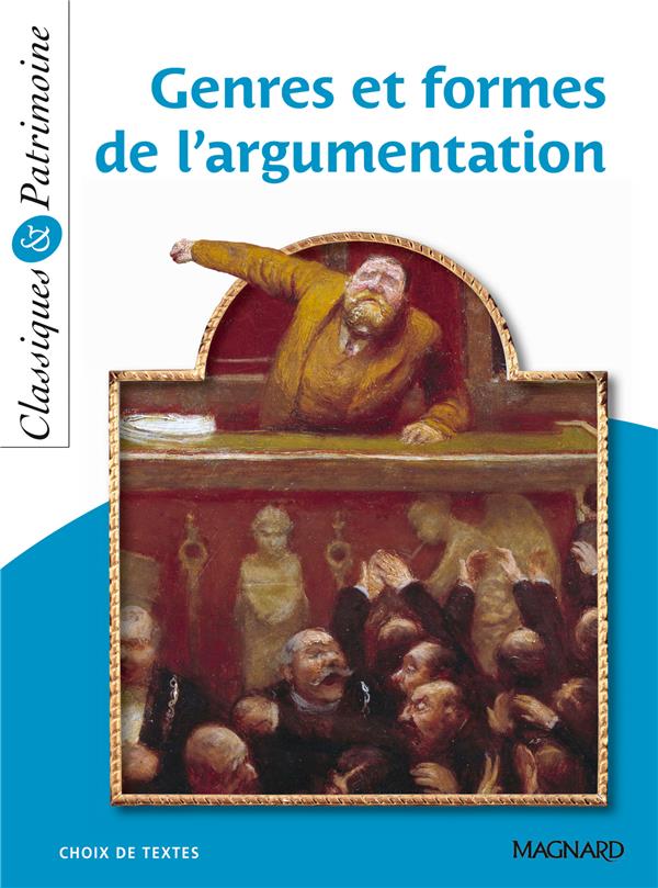 GENRES ET FORMES DE L'ARGUMENTATION - COLLECTIF - Magnard