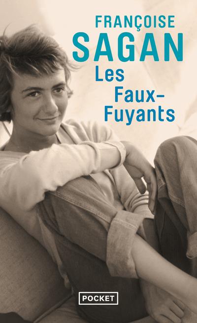 LES FAUX-FUYANTS - SAGAN FRANCOISE - POCKET