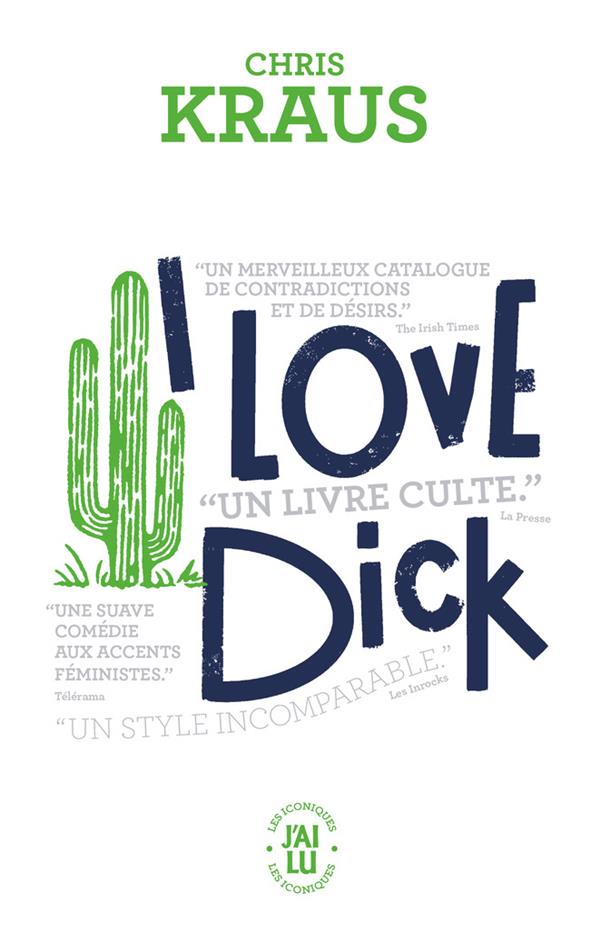 I LOVE DICK - KRAUS - J'AI LU