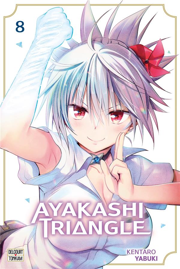 AYAKASHI TRIANGLE TOME 8 - YABUKI - DELCOURT