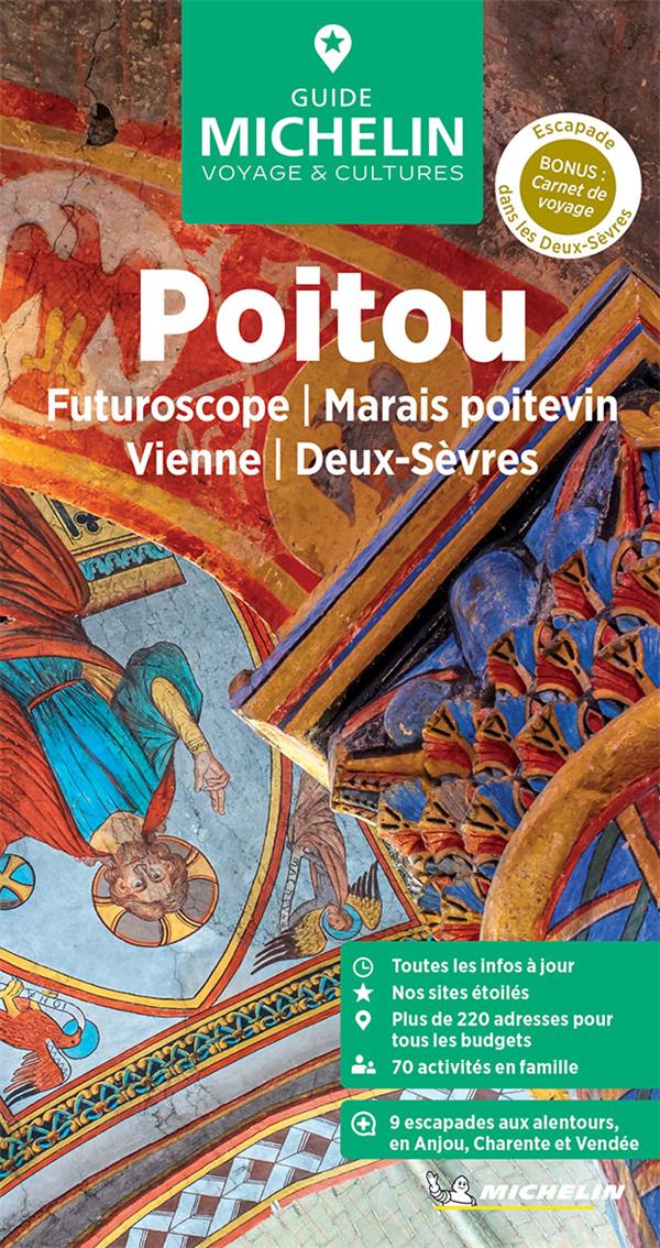 POITOU : FUTUROSCOPE, MARAIS POITEVIN, VIENNE, DEUX-SEVRES (EDITION 2024) - XXX - MICHELIN