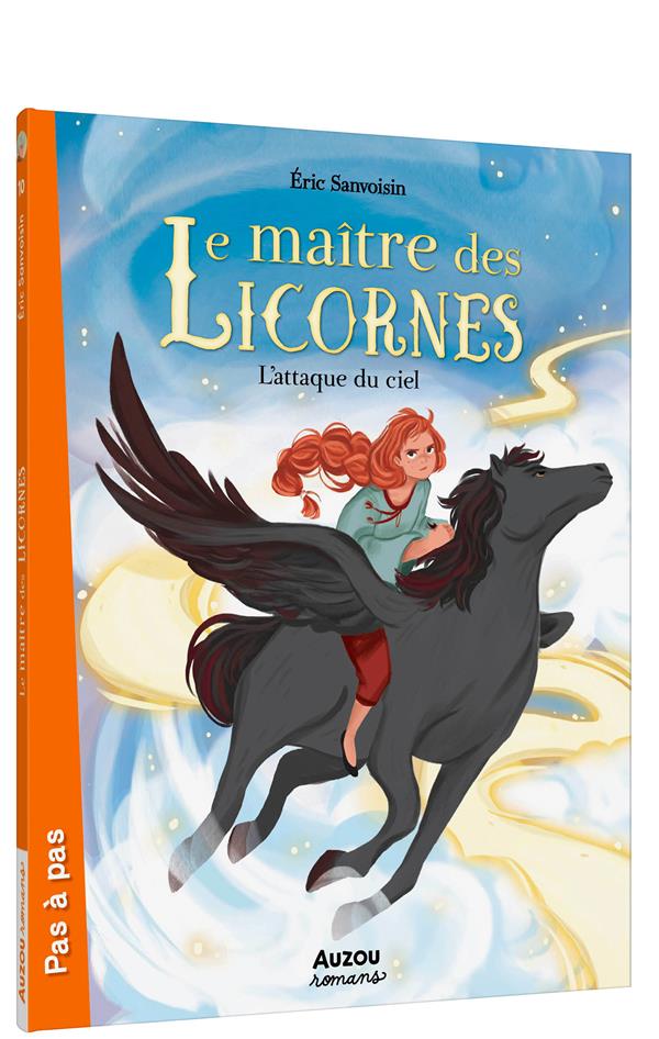 LE MAITRE DES LICORNES TOME 10 : L'ATTAQUE DU CIEL - SANVOISIN/FRENNA - PHILIPPE AUZOU