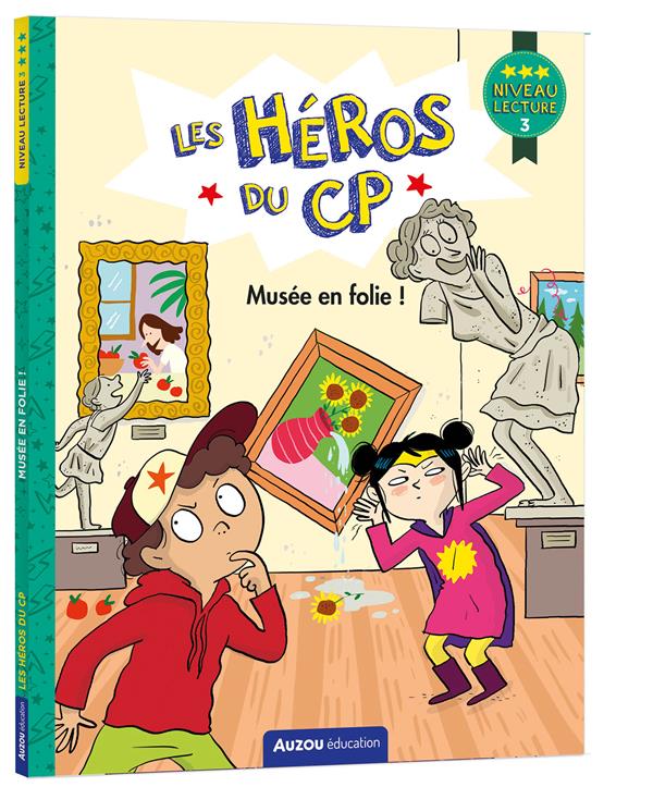 LES HEROS DU CP  -  NIVEAU 3  -  MUSEE EN FOLIE ! - GILLIO/DREIDEMY - PHILIPPE AUZOU